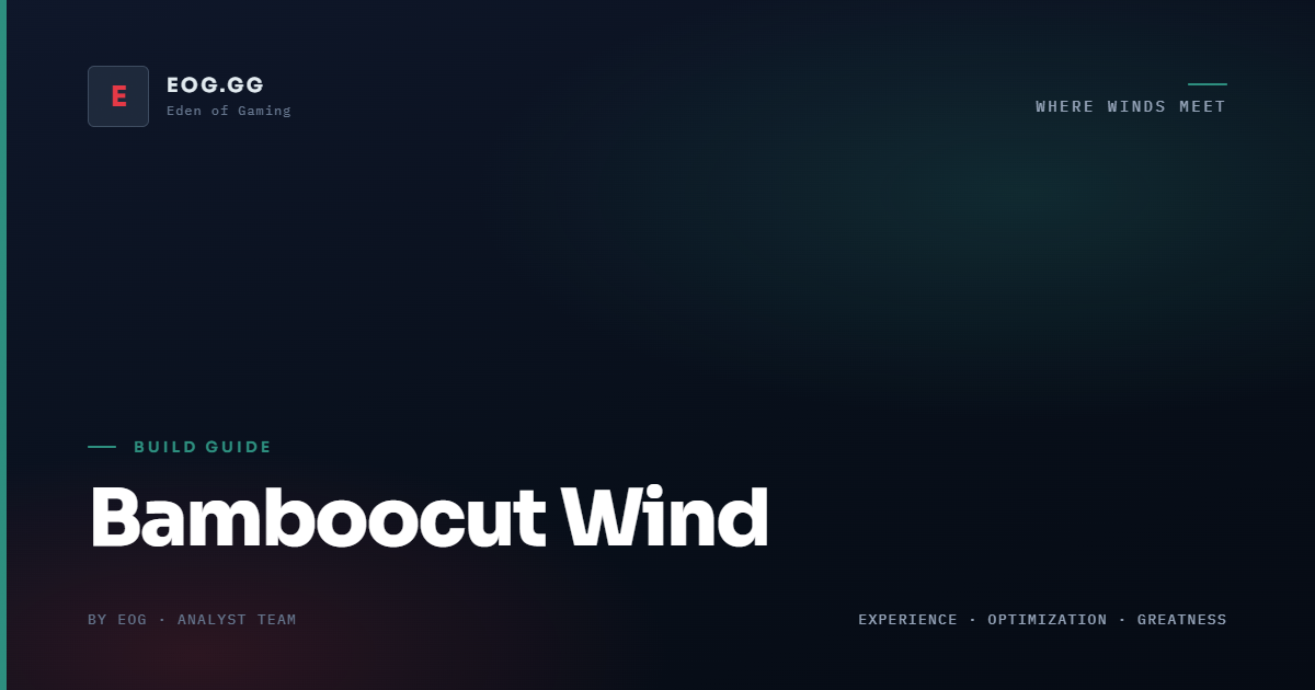 Bamboocut Wind 제작 가이드: 로프 다트 피해 극대화